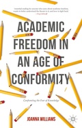 Cover: Academic Freedom in an Age of Conformity - Palgrave Macmillan