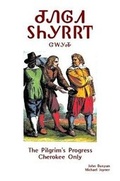 Cover: Pilgrim's Progress - Cherokee Only - Junelodi Dunigisvsvi - Jalagiha - Lulu.com