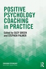 Cover: Positive Psychology Coaching in Practice - Routledge