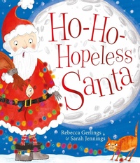 Enlarge image Cover: Ho-Ho-Hopeless Santa - Simon & Schuster Childrens Books