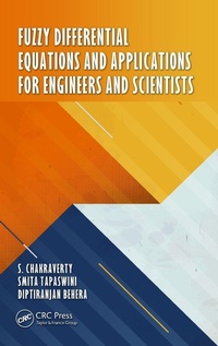 Enlarge image Cover: Fuzzy Differential Equations and Applications for Engineers and Scientists - CRC Press