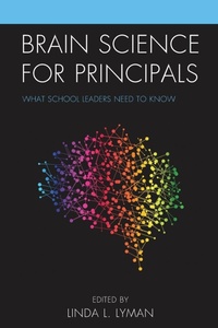 Enlarge image Cover: Brain Science for Principals - Rowman & Littlefield Publishers