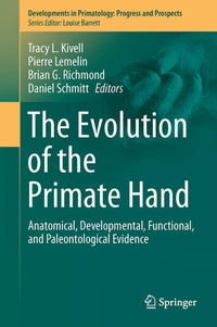 Enlarge image Cover: The Evolution of the Primate Hand - Springer