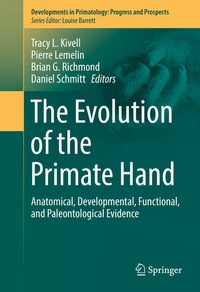 Enlarge image Cover: The Evolution of the Primate Hand - Springer