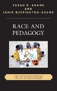 Enlarge image Cover: Race and Pedagogy - Lexington Books