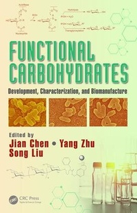 Enlarge image Cover: Functional Carbohydrates - CRC Press