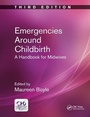 Cover: Emergencies Around Childbirth - Radcliffe Publishing Ltd