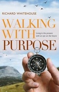 Cover: Walking with Purpose - Instant Apostle