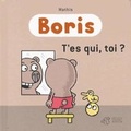 Cover: Boris/T'es qui, toi? - Thierry Magnier