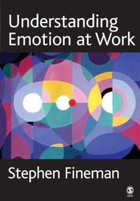 Enlarge image Cover: Understanding Emotion at Work - SAGE Publications Inc