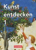 Cover: Kunst entdecken - Sekundarstufe I - Band 1 - Cornelsen Verlag