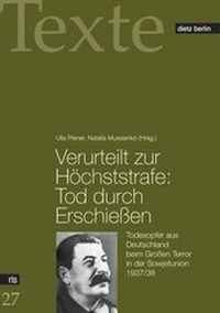 Abbildung von: Verurteilt zur Höchststrafe: Tod durch Erschiessen - Dietz