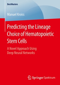 Abbildung von: Predicting the Lineage Choice of Hematopoietic Stem Cells - Springer Spektrum