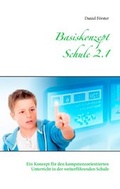 Cover: Basiskonzept Schule 2.1 - Books on Demand