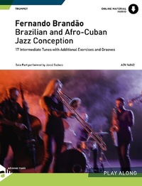 Abbildung von: Brazilian and Afro-Cuban Jazz Conception - Trumpet - advance music