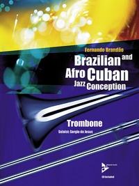 Abbildung von: Brazilian and Afro-Cuban Jazz Conception - Trombone - advance music