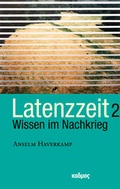 Cover: Latenzzeit II - Kulturverlag Kadmos Berlin