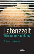 Cover: Latenzzeit - Kulturverlag Kadmos Berlin