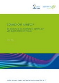 Enlarge image Cover: Coming-Out im Netz!? - Netzwerk Frauen- und Geschlechterforschung NRW