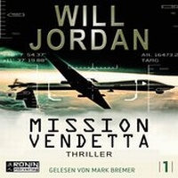 Enlarge image Cover: Mission Vendetta - Ronin-Hörverlag, ein Imprint von Omondi GmbH