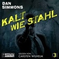 Cover: Kalt wie Stahl - Ronin-H&ouml;rverlag, ein Imprint von Omondi GmbH