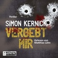 Cover: Vergebt mir - Ronin-H&ouml;rverlag, ein Imprint von Omondi GmbH
