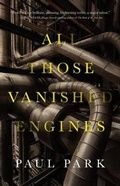 Cover: All Those Vanished Engines - Tor Books