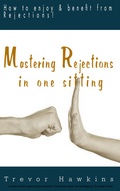 Cover: Mastering Rejections In One Sitting - JNR Publishing