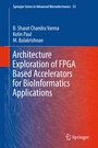 Cover: Architecture Exploration of FPGA Based Accelerators for BioInformatics Applications - Springer