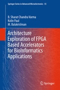 Cover: Architecture Exploration of FPGA Based Accelerators for BioInformatics Applications - Springer