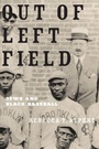 Cover: Out of Left Field - Oxford University Press Inc