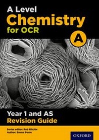Enlarge image Cover: OCR A Level Chemistry A Year 1 Revision Guide - Oxford University Press