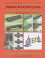 Cover: Making Your Own Jumps - Kenilworth Press Ltd