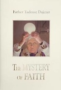 Cover: The Mystery of Faith: Volume 1 - Eucharistic Renewal Books