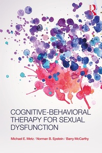 Enlarge image Cover: Cognitive-Behavioral Therapy for Sexual Dysfunction - Routledge