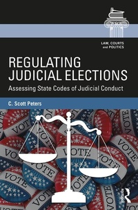 Abbildung von: Regulating Judicial Elections - Routledge