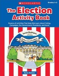 Enlarge image Cover: The the Election Activity Book (2016) - Teaching Resources