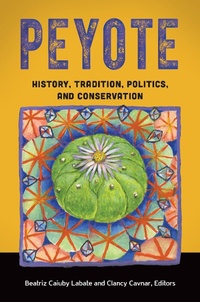 Enlarge image Cover: Peyote - Praeger Publishers Inc
