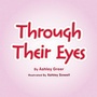 Cover: Through Their Eyes - AUTHORHOUSE