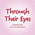Cover: Through Their Eyes - AUTHORHOUSE
