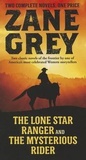 Cover: The Lone Star Ranger and the Mysterious Rider - Forge
