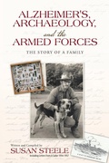 Cover: Alzheimer's, Archaeology, and the Armed Forces - WestBow Press