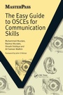 Cover: The Easy Guide to OSCEs for Communication Skills - CRC Press