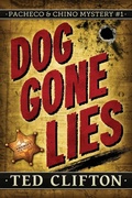 Cover: Dog Gone Lies - Ted Clifton