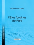 Cover: F&ecirc;tes foraines de Paris - Ligaran