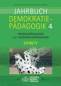 Cover: Jahrbuch Demokratiep&auml;dagogik Band 4 2016/17 - Wochenschau Verlag