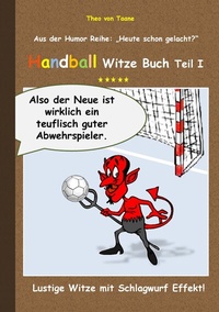 Abbildung von: Handball Witze Buch - Teil I - BoD - Books on Demand
