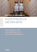 Cover: Audiovisuelle Metaphern - Sch&uuml;ren Verlag GmbH