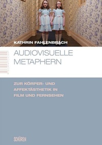 Enlarge image Cover: Audiovisuelle Metaphern - Schüren Verlag GmbH