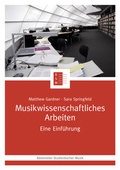 Cover: Musikwissenschaftliches Arbeiten - B&auml;renreiter